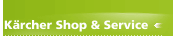K&auml;rcher Shop & Service