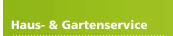 Haus- & Gartenservice
